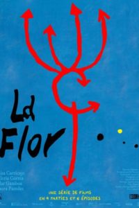 La Flor – Partie 1