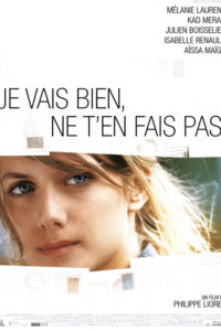 Je vais bien, ne t’en fais pas