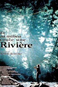 Et au milieu coule une rivière