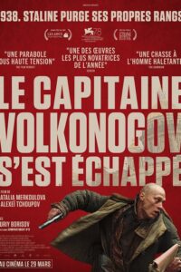 Le capitaine Volkonogov s’est échappé