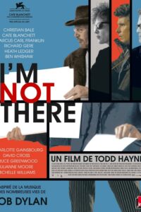 I’m Not There