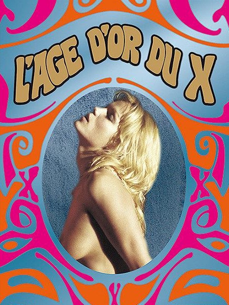 L’Âge d’or du X