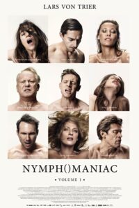 Nymphomaniac – Volume 1