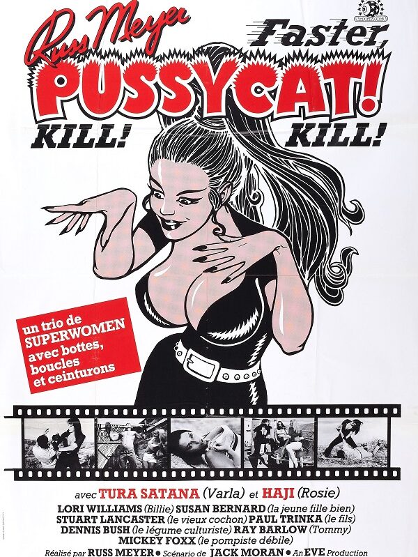 Faster, Pussycat ! Kill ! Kill !