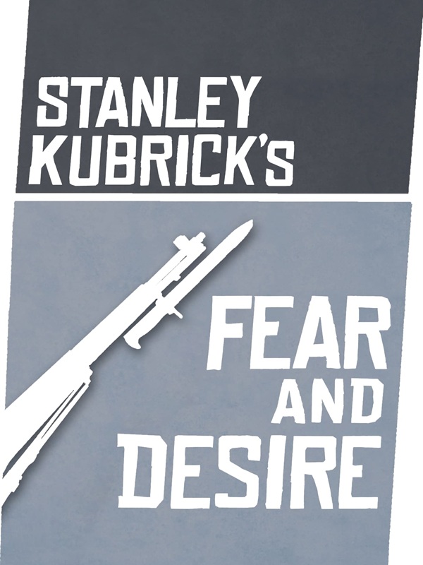 Fear and Desire