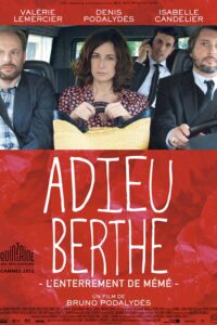 Adieu Berthe – L’Enterrement de mémé