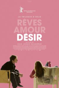 La Trilogie d’Oslo – Désir