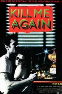 Kill Me Again