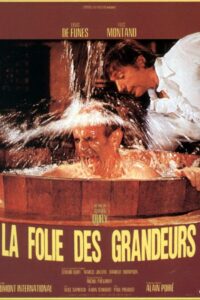 La Folie des grandeurs